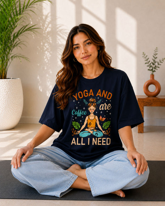 Yoga and Coffee are all I Need Unisex Oversized Tee - front view